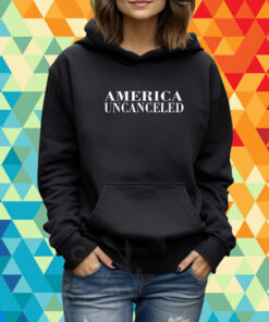 Trumplatinos America Uncanceled Shirt