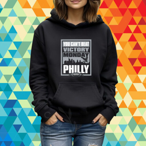 Victory Monday – You Can’t Beat Philly T-Shirt