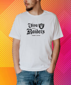 Viva Los Raiders T-Shirt