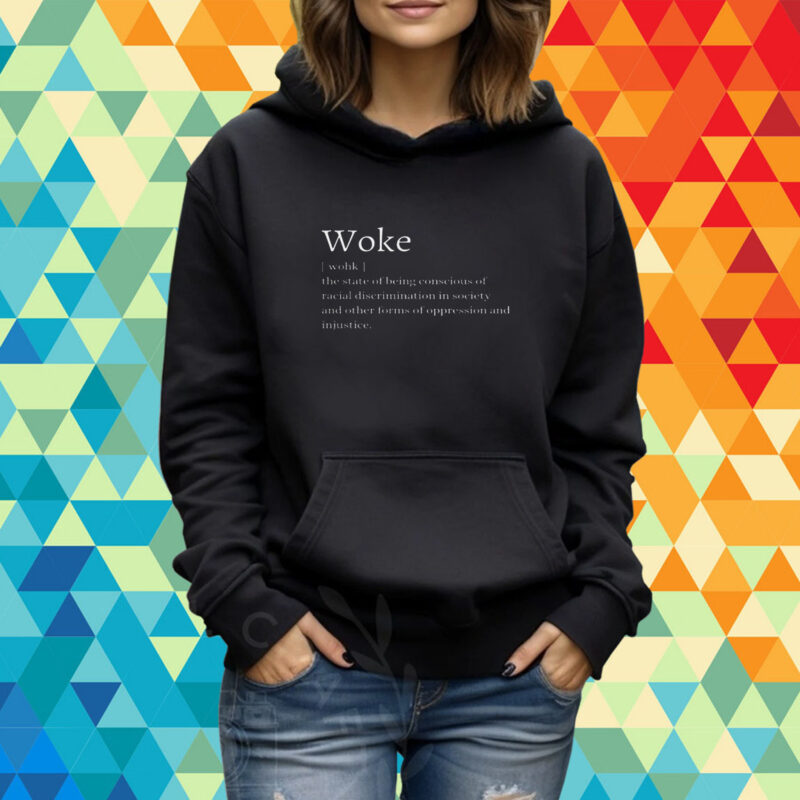 Woke Definition shirt