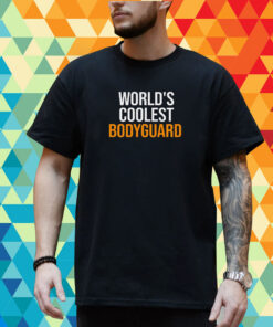 World’s Coolest Bodyguard shirt
