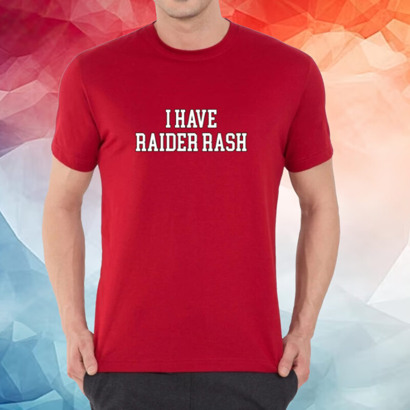 Zaden Krempin I Have Raider Rash T-Shirt