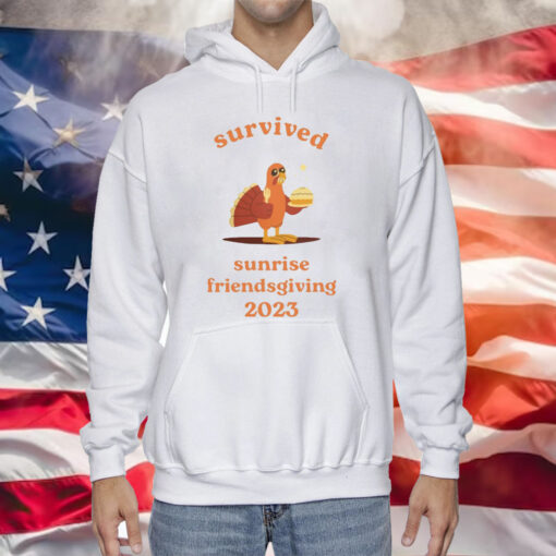 Survived Sunrise Friendsgiving 2023 Shirt