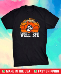 Bedlam 1904 2023 Well Bye Shirt