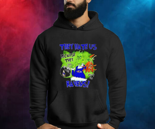 The Grinch They Hate Us Because They Ain’t Us Baltimore Ravens Hoodie Shirt