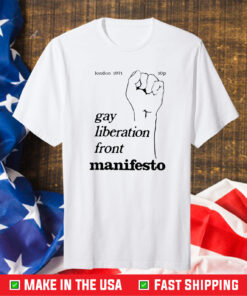 Gay Liberation Front Manifesto 2023 T-Shirt