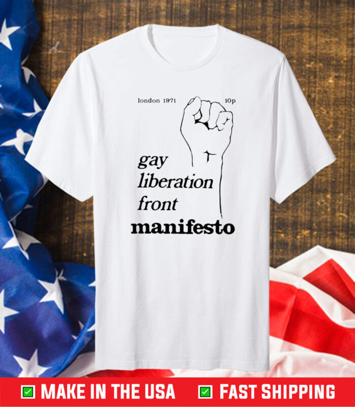 Gay Liberation Front Manifesto 2023 T-Shirt