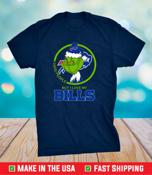 Grnch I Hate People But I Love My Bills Shirt