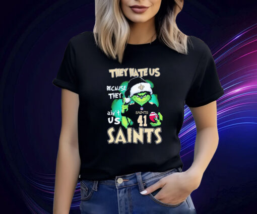 The Grinch They Hate Us Because They Ain’t Us New Orleans Saints Hoodie Shirt