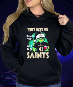 The Grinch They Hate Us Because They Ain’t Us New Orleans Saints Hoodie Shirt