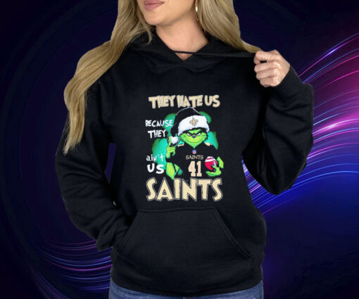 The Grinch They Hate Us Because They Ain’t Us New Orleans Saints Hoodie Shirt