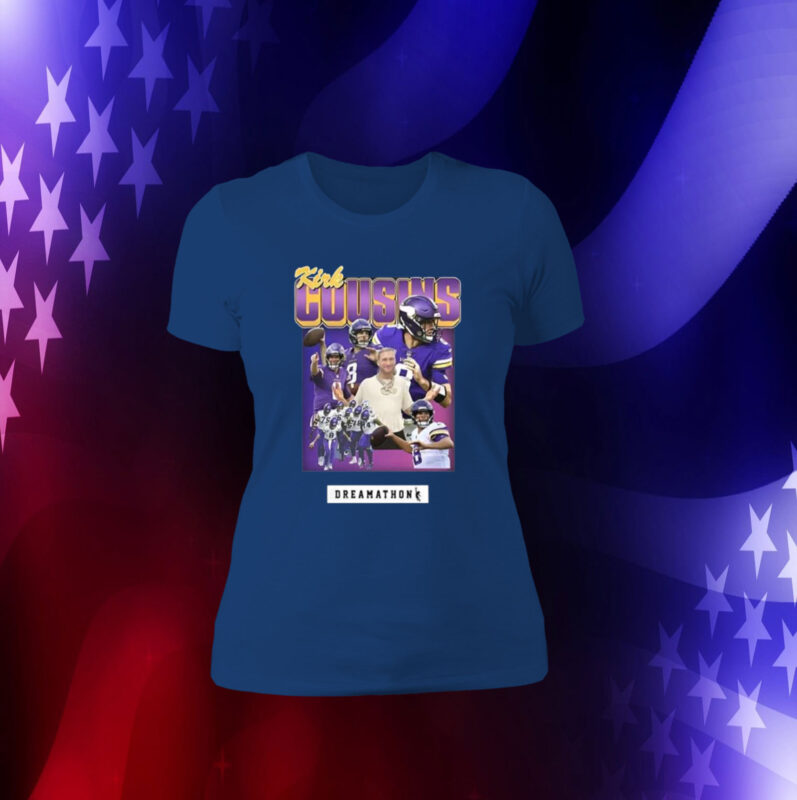 Vikings Kirk Cousins Dreamathon Shirt