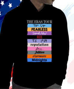 The Eras Tour Taylor Swift Fearless Speak Now Red TS 1989 Reputation Lover Folklore Evermore Midnights Hoodie Shirt