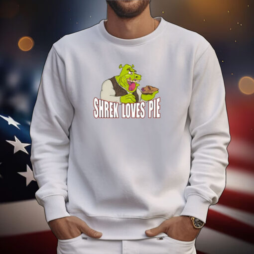 Aepodcast Shrek Loves Pie Ogre Shirts