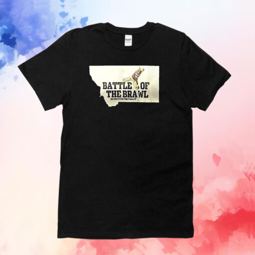 Battle Of The Brawl Or Whatever They Call It T-Shirt