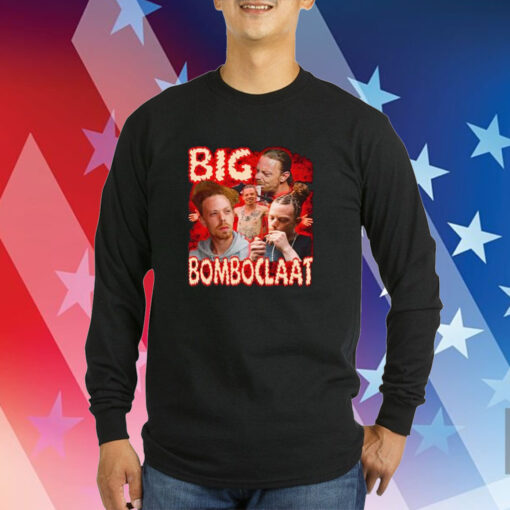 Big Bomboclaat T-Shirt