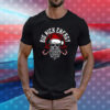 Big Nick Energy Funny Santaa Claus Skull Beard Shirt