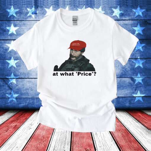 Call Of Duty At What Price Make Cod Great Again T-Shirt