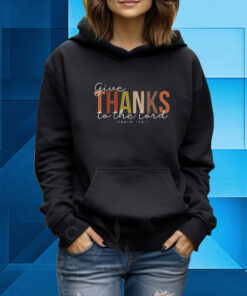 Casual Give Thanks To The Lord Printed TShirt Hoodie