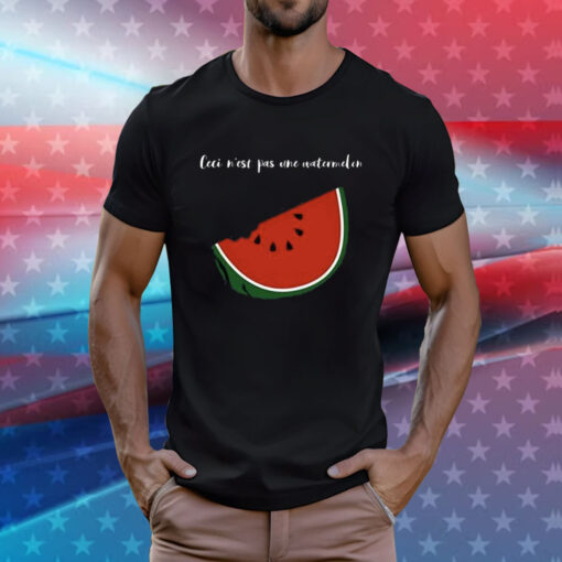 Ceci N’est Pas Une Watermelon T-Shirts