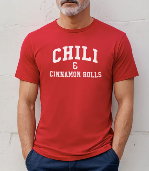 Chili And Cinnamon Rolls T-Shirt