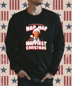 Clark Griswold Hap Hap Happiest Christmas Sweatshirt