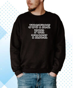 Crispywrestlin Justice For Trick Tee Shirt