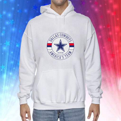 Dallas Cowboys Honor America's Team Hoodie T-Shirts