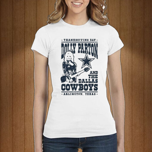 Dolly Parton Dallas Cowboys Gift T-Shirt