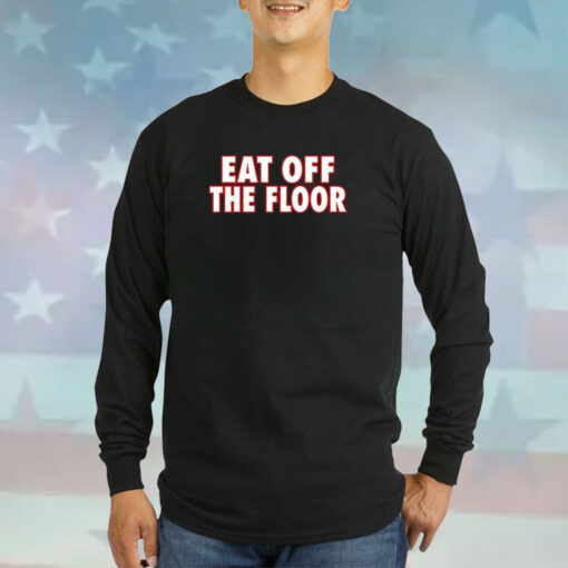 Eat Off The Floor Uga Sweatshirt