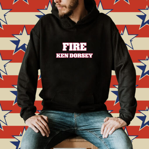 Fire Ken Dorsey Hoodie T-Shirt