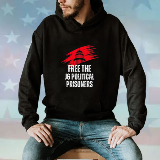 Free J6 Political Prisoners Hoodie T-Shirt