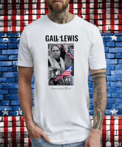 Gail Lewis American hero T-Shirts