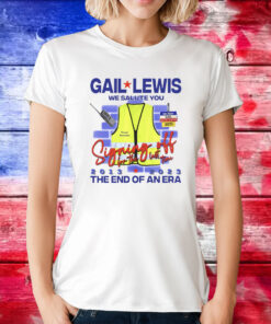 Gail Lewis We Salute You Hoodie TShirt