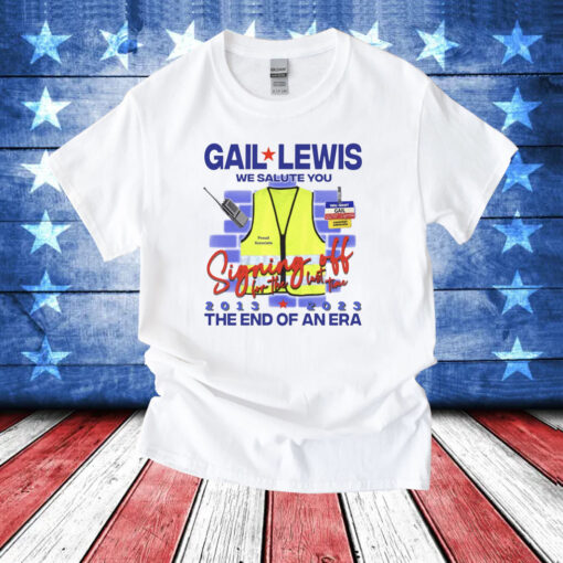 Gail Lewis We Salute You Hoodie T-Shirt