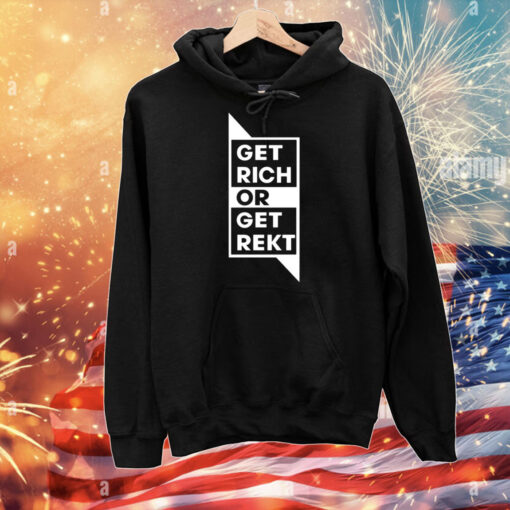 Get Rich Or Get Rekt T-Shirt