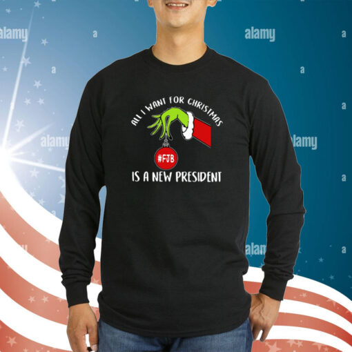 Grinch FJB All I Want For Christmas Is A New President Sweatshirts