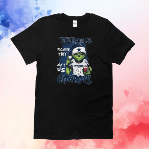 Grinch They Hate Us Because They Ain’t Us Cowboys T-Shirt