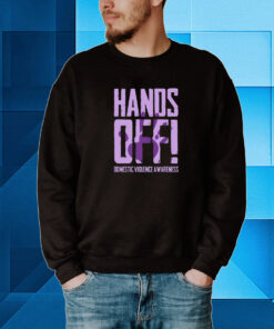 Hands Off Domestic Violence Awareness Tee Shirt