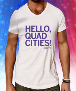 Hello Quad Cities Hoodie T-Shirts