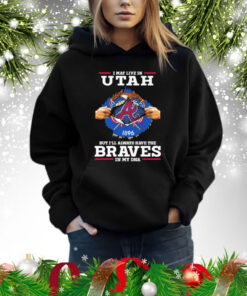 I may live in Utah but i’ll always have the Braves in my dna Hoodie