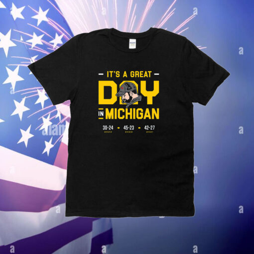 It's a Great Day in Michigan (anti Ohio St) T-Shirt