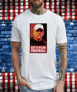 Jeff Brohm Let’s Play Football Tee Shirt