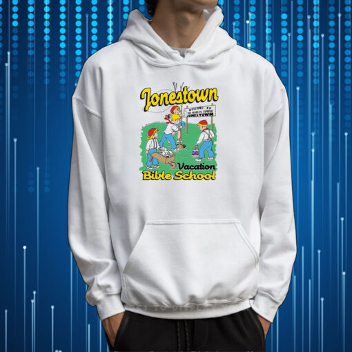 Jonestown Vacation Bible School TShirt Hoodie