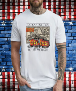Just Can't Get You Out Of My Head TShirt