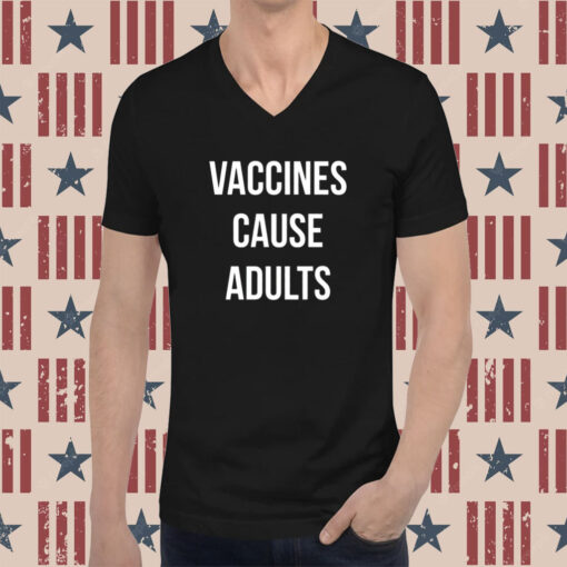 Justin Trudeau Vaccines Cause Adults Hoodie T-Shirts