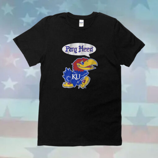 Kansas Basketball Pay Heed T-Shirt