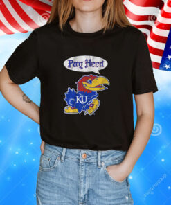 Kansas Basketball Pay Heed TShirts