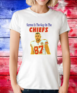 Karma Is The Guy On The Chiefs TShirts