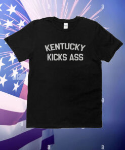Kentucky Kicks Ass Tee Shirt